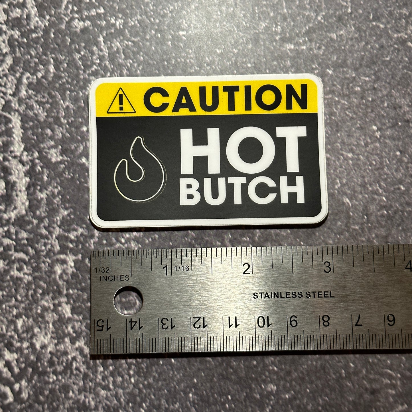 Caution Hot Butch Sticker