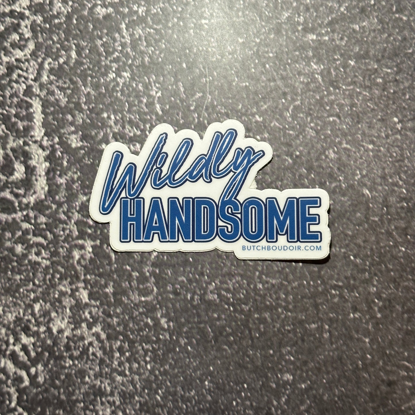 Wildly Handsome Sticker