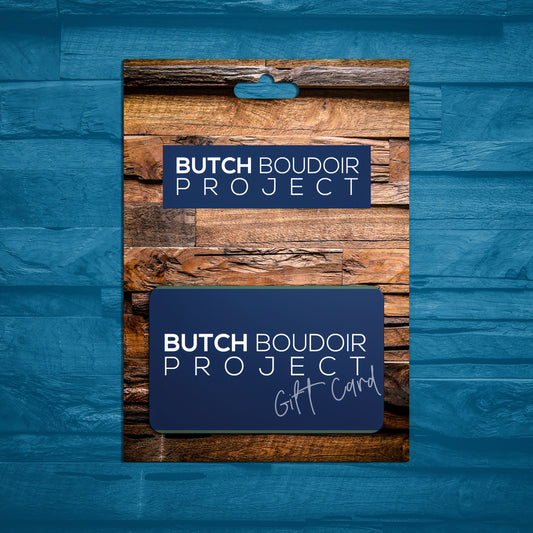 Butch Boudoir Project Gift Card