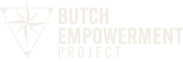 Butch Empowerment Project