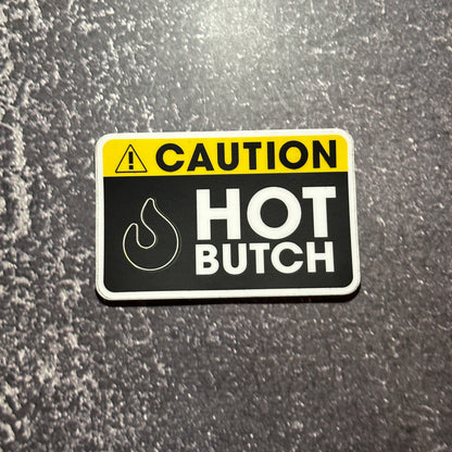 Caution Hot Butch Sticker