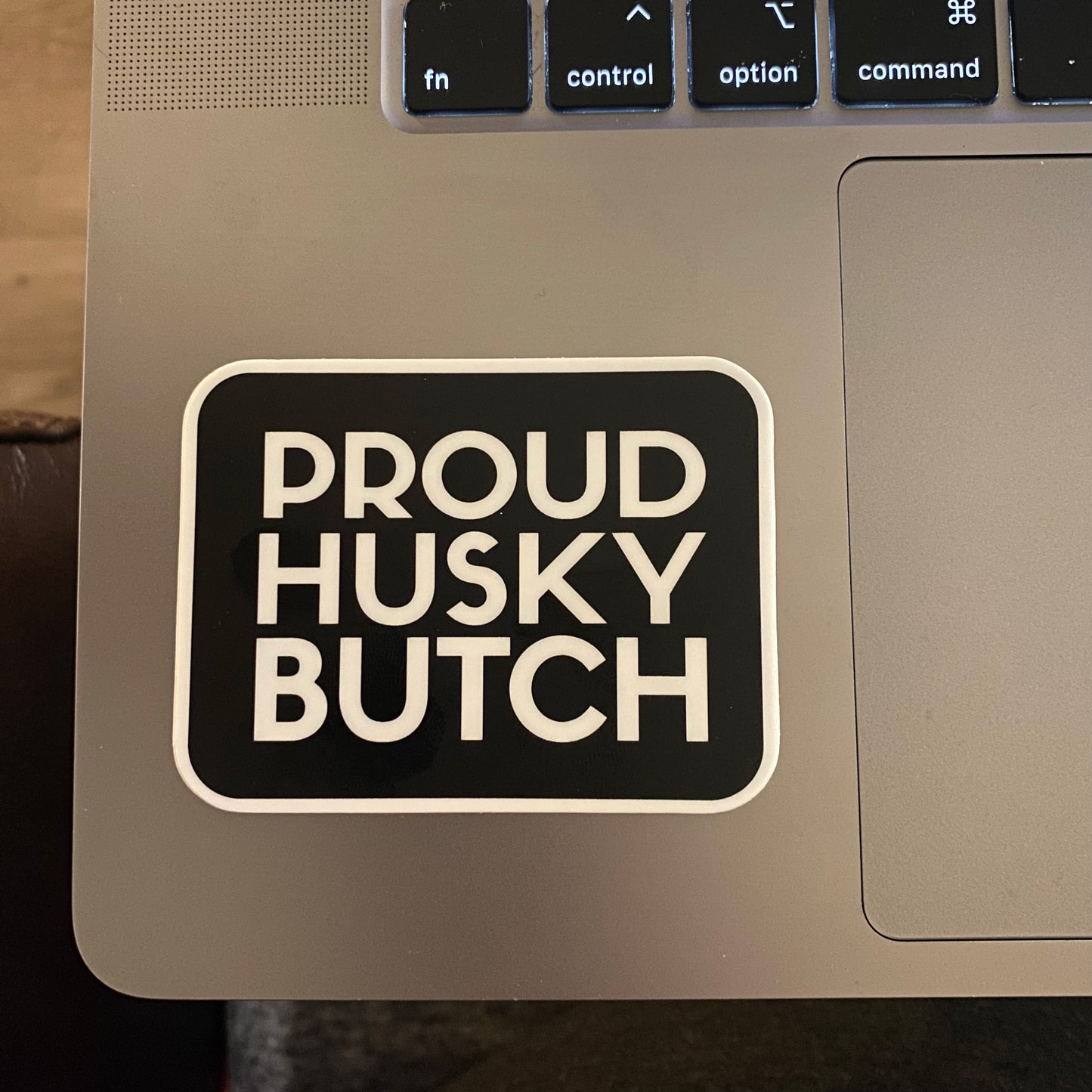 Proud Husky Butch Sticker